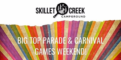 Big Top Parade & Carnival Games Weekend