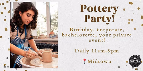 Private Party with Pottery Class - Midtown (Bryant Park)