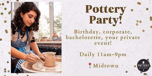 Private Party with Pottery Class - Midtown (Bryant Park)