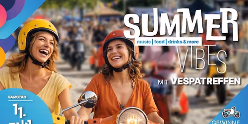 Summer Vibes - Vespatreffen mit Musik & Biergarten