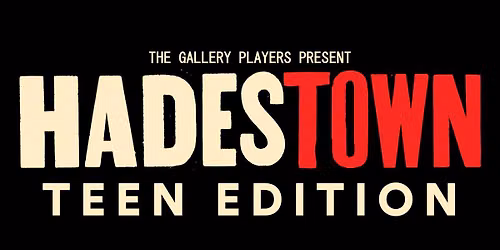 Hadestown: Teen Edition 