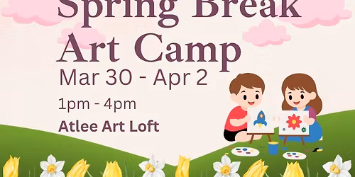 Spring Break Art Camp