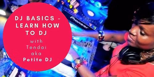 DJ basics - learn how to DJ! (5-week course)