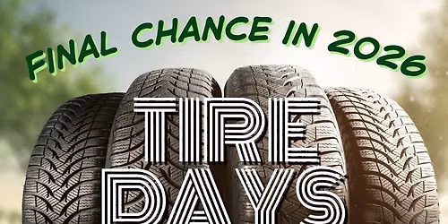 Final Tire Days of 2026