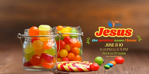 VBS 2026 - JESUS THE SWEETEST NAME I KNOW