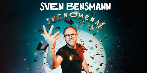 Sven Bensmann - SVENOMENAL