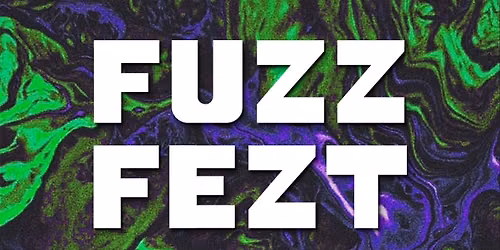 Fuzz Fezt 2026