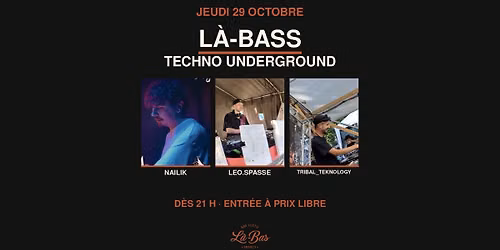 L\u00e0-Bass Techno Underground 