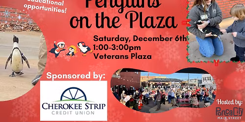 Penguins on the Plaza- Sponsored by Cherokee Strip Credit Union