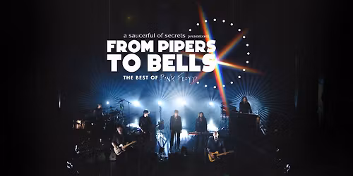 From Pipers to Bells - The Best of Pink Floyd \/\/ \u00c5l kulturhus