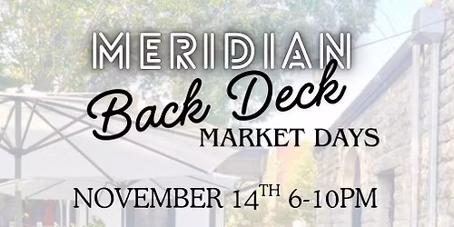 Back Deck Market at Meridian