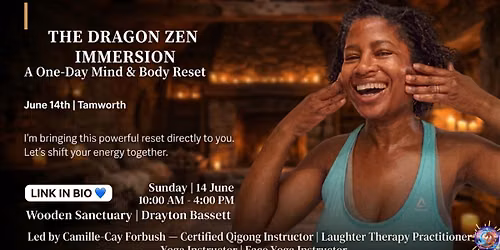 The Dragon Zen Immersion - One-Day Mind & Body Reset