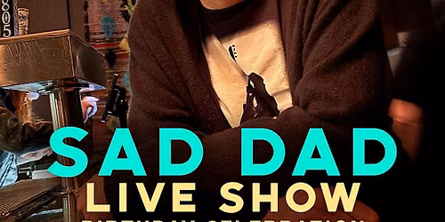 The Sad Dad Live Tribute Show - New Wave, Emo, Indie Hits
