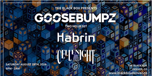 Goosebumpz (Two Hour Set) w\/ Habrin, Cellenight
