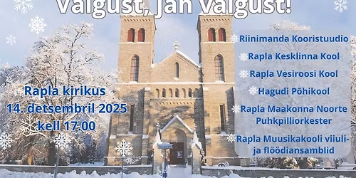 Noortekollektiivide j\u00f5ulukontsert "Valgust, jah valgust!"