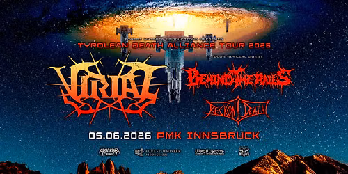 Tyrolean Death Alliance Tour 2026 - Innsbruck (Virial, Behind The Rails, Reckon Death)