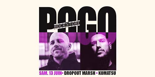  \u26a1 POGO \u2022 KOMATSU\u2022 DROPOUT MARSH\u2022 GRATUIT