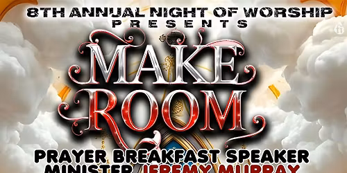 8th Annual Night Of Worship\/Prayer Breakfast