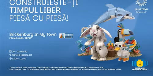 Brickenburg in My Town - Zilele Fanilor LEGO® 