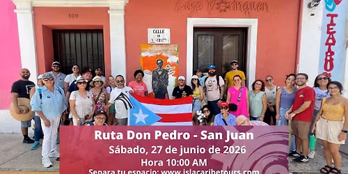 Ruta Don Pedro - San Juan