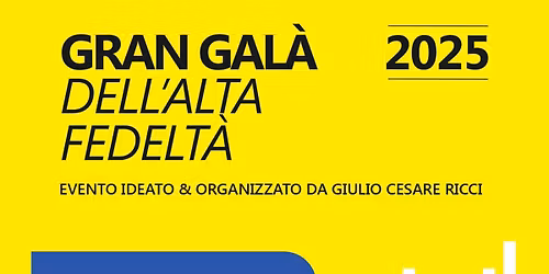 Gran Galà dell’Alta Fedeltà di Milano 2025