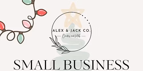 Small Business Saturday at Alex & Jack Co!