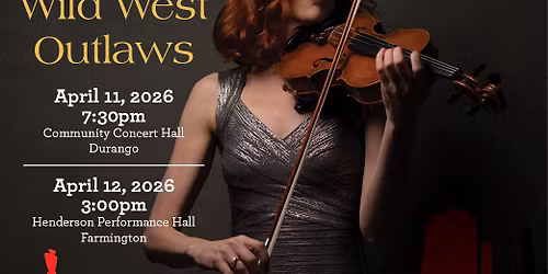 Billy and Rose: Wild West Outlaws- Farmington