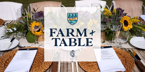Farm + Table Homegrown Supper Series