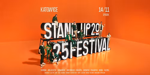 Katowice Stand-up Festival\u2122 2025