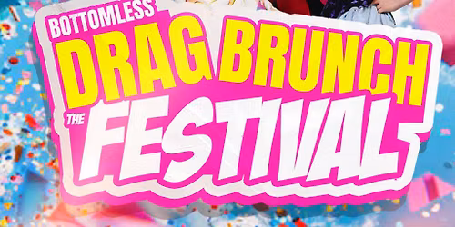 The Drag Brunch - The Festival Bottomless Brunch