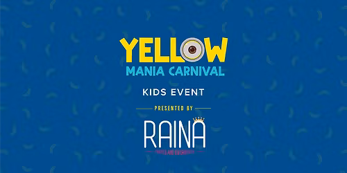 Yellow Mania Carnival