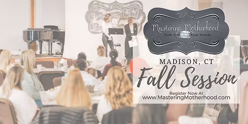 Madison CT Mastering Motherhood Fall Session