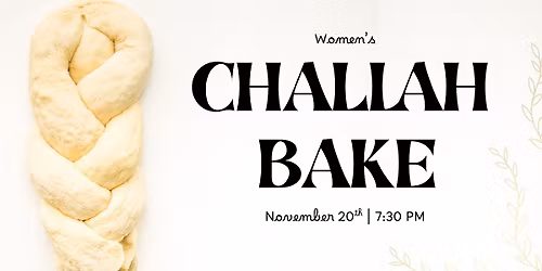Challah Bake