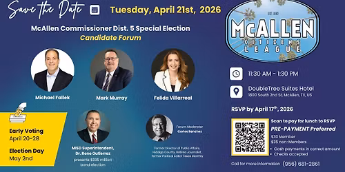 April Meeting | McAllen Commissioner Dist. 5 Candidate Forum 