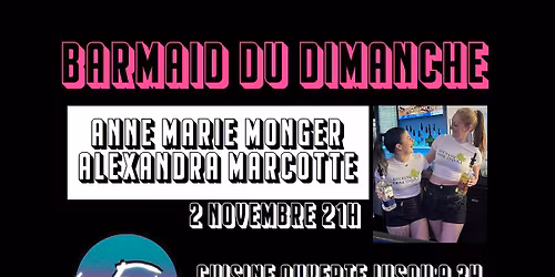 Barmaid du dimanche:  Anne-Marie & Alexandra