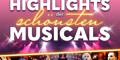 Highlights der Schonsten Musicals at Admiralspalast