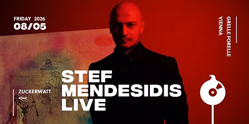 ZUCKERWATT w\/ STEF MENDESIDIS LIVE | <>< Grelle Forelle