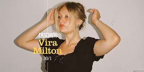 Vira Milton | Fasching, Stockholm