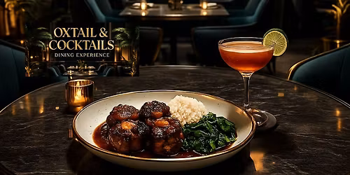 Oxtail & Cocktails
