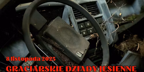 Graciarskie Dziady Jesienne