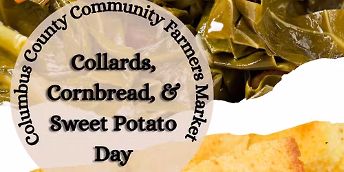 Collards, Cornbread, & Sweet Potato Day