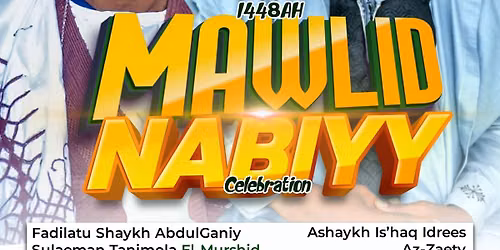 Mawlid Nabiyy Celebration 1448AH