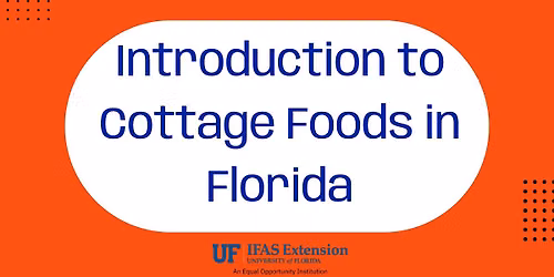 Introduction to Cottage Foods in Florida