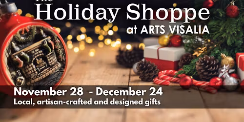 Evening Holiday Shoppe and Raffle at Arts Visalia