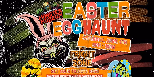 Easter Egg Haunt at The Fright Zone