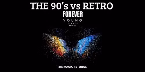 Forever Young: The 90's vs Retro