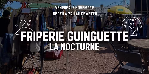 FRIPERIE GUINGUETTE - La Nocturne \ud83d\udc55