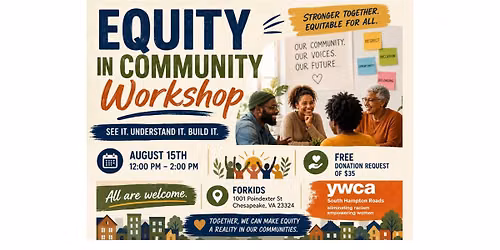 Equity in Community Workshop - Chesapeake