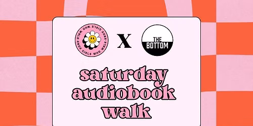 Saturday Audiobook Walk