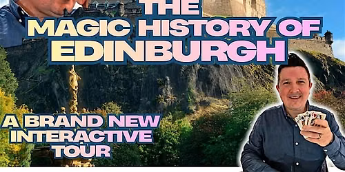 The Magic Of Edinburgh Walking Tour